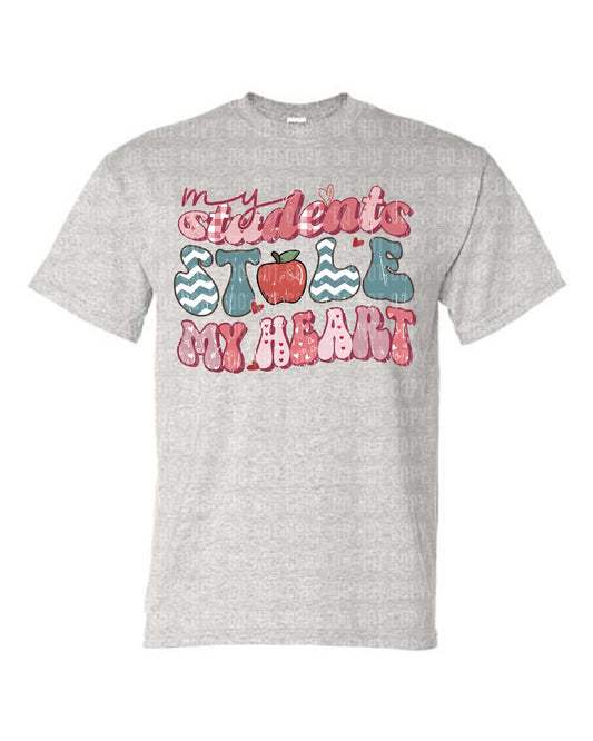 My Students Stole My Heart T-shirt