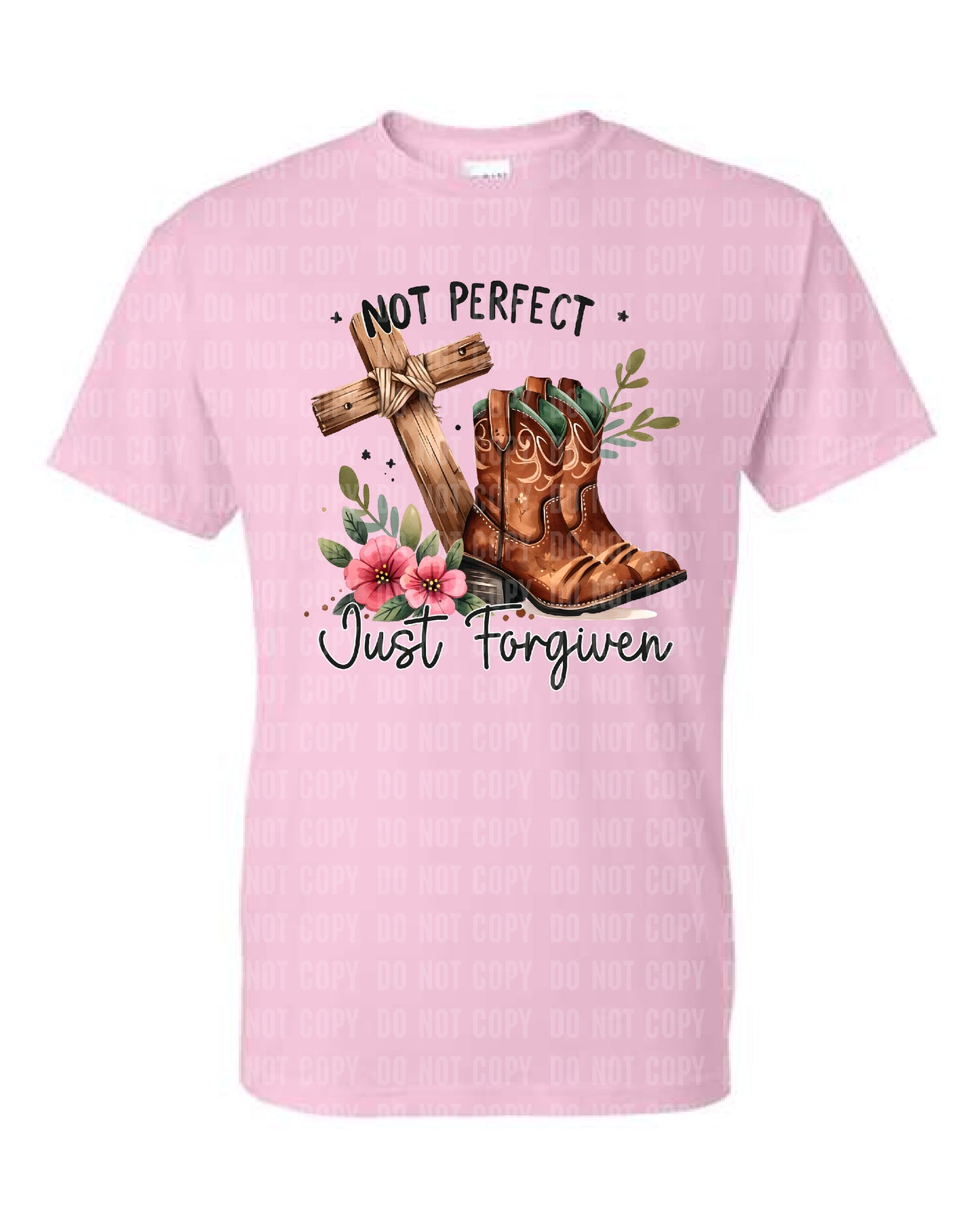 Not Perfect, Just Forgiven T-shirt