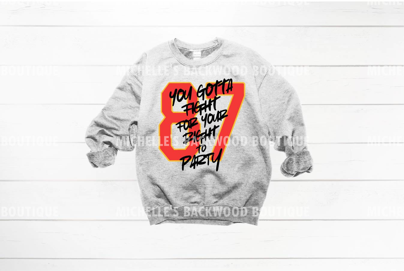 You Gotta Fight For The Right To PARTY Ash Grey Sweatshirt