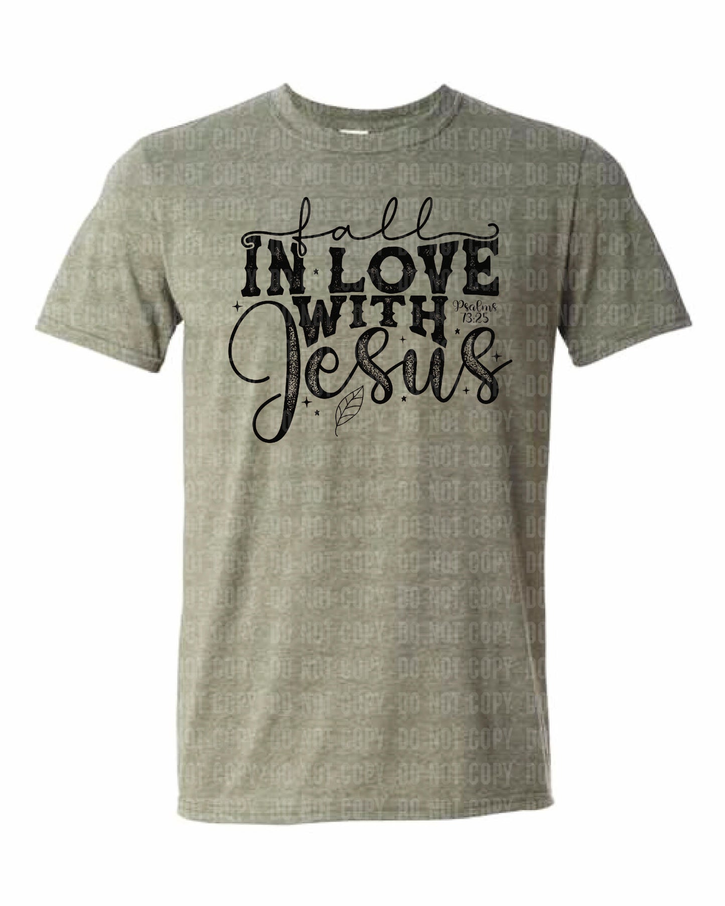 Fall in Love with Jesus T-shirt