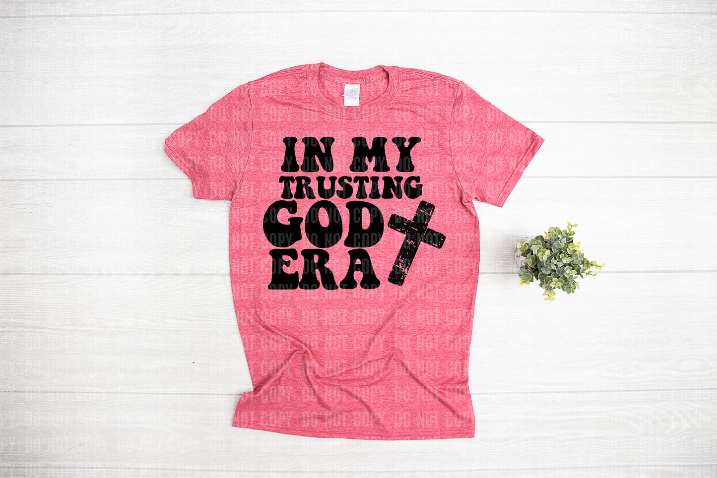 In my Trusting God Era #2 Unisex T-shirt